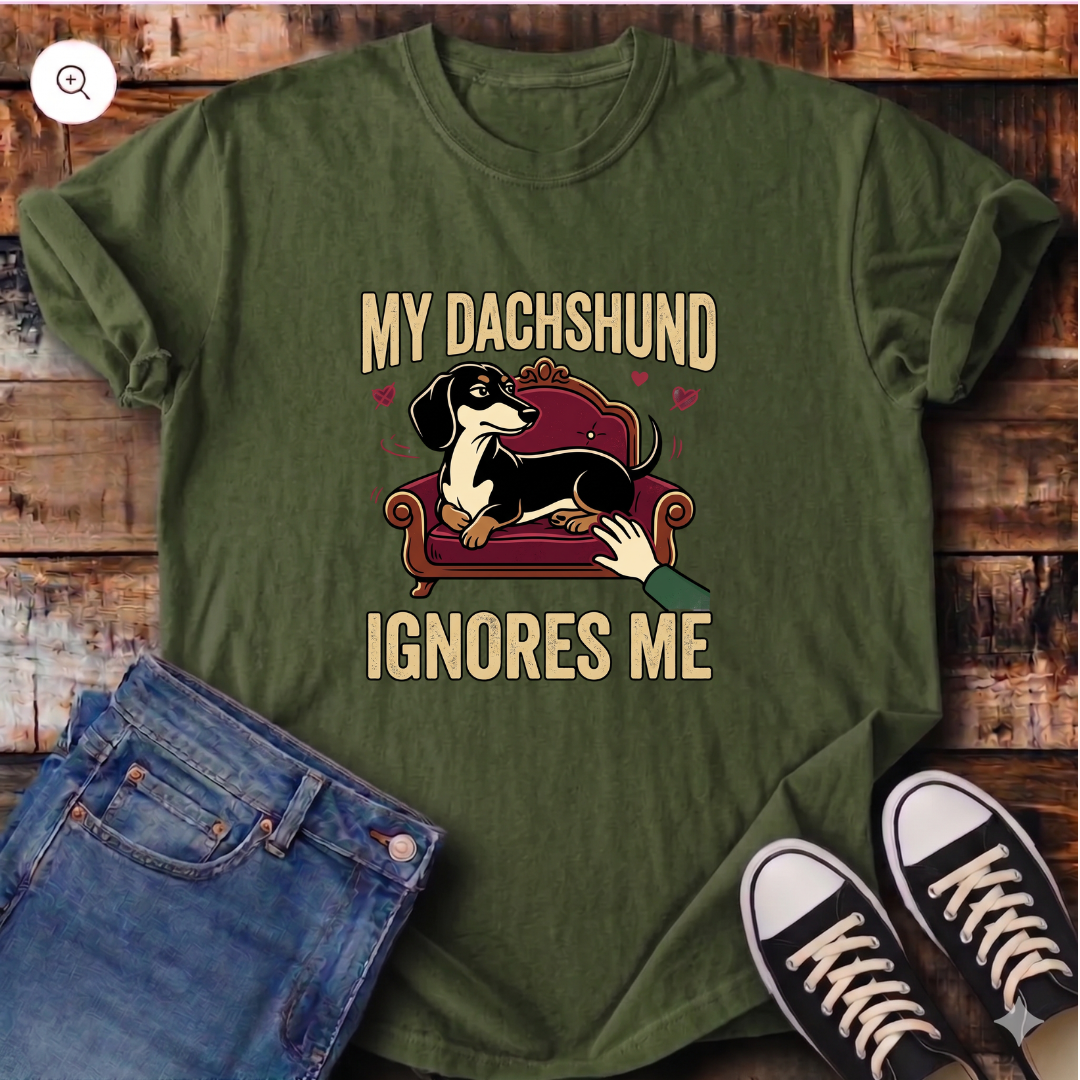 My Dachshund Ignores Me T-Shirt