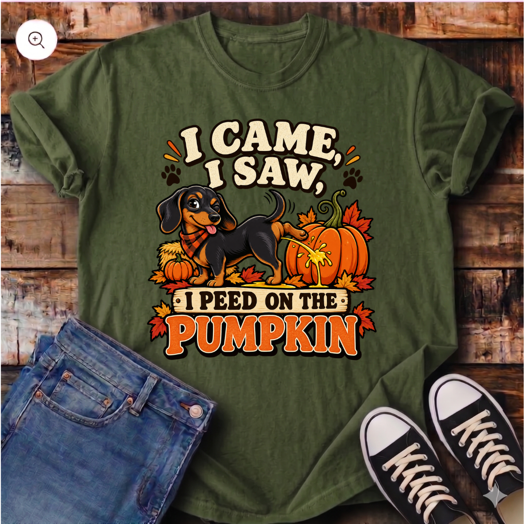 I Came, I Saw, I Peed on the Pumpkin T-Shirt