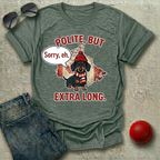 Canadian Polite Dachshund T-Shirt