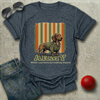 Army: Where I Learned to Eat Anything, Anytime T-Shirt