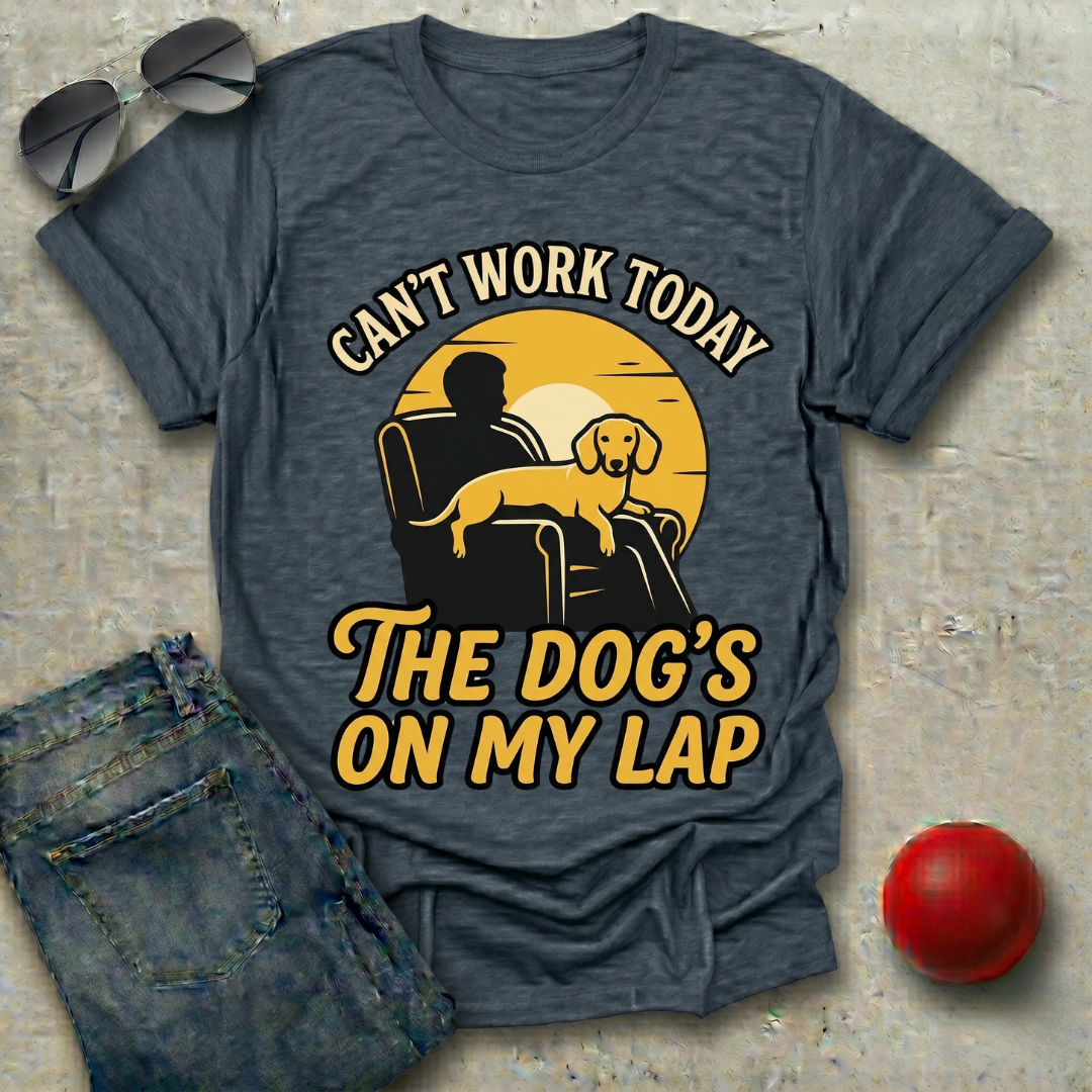 Can't Work, The Dog's On My Lap (Male) T-Shirt
