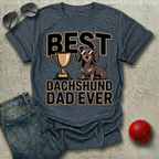 Best Dachshund Dad Ever T-Shirt