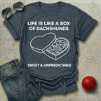 Life is like a Box of Dachshunds T-Shirt