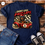 Short Legs, Fast Laps T-Shirt