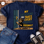 My Dachshund Takes Every Doorbell Personally T-Shirt