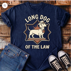 Long Dog of the Law T-Shirt