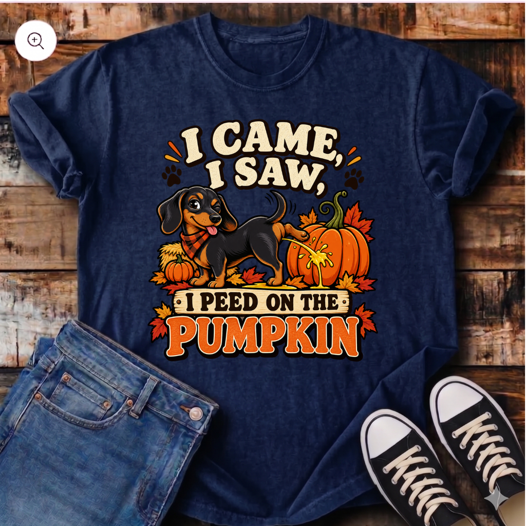 I Came, I Saw, I Peed on the Pumpkin T-Shirt
