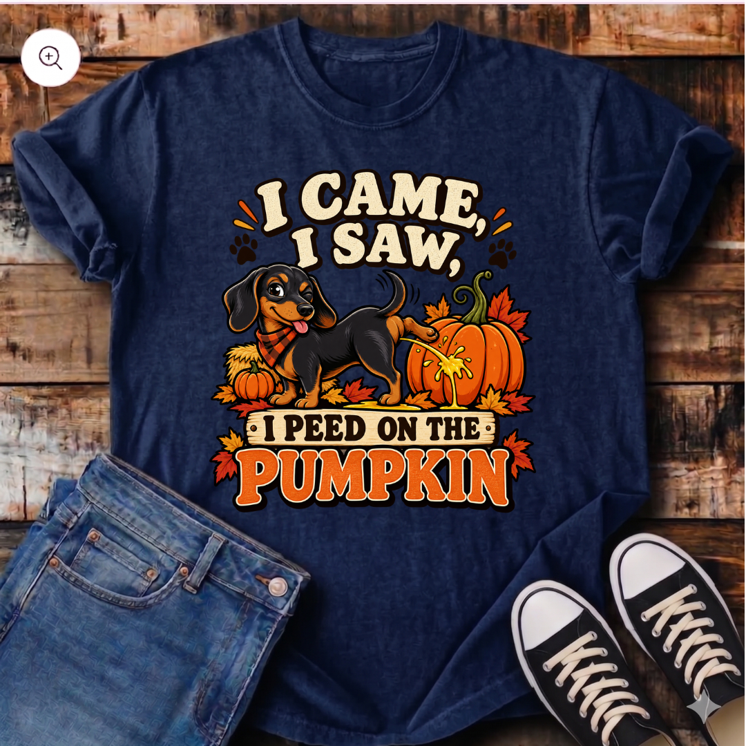 I Came, I Saw, I Peed on the Pumpkin T-Shirt