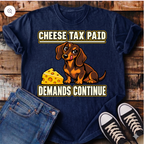 Cheese Tax Paid T-Shirt