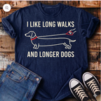 I like Long Walks and Longer Dogs T-Shirt