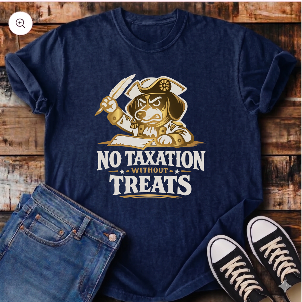No Taxation Without Treats T-Shirt