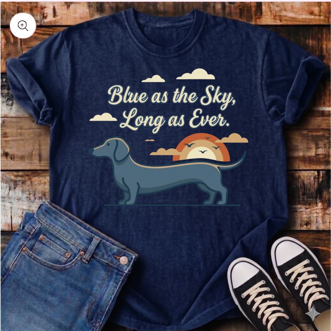 Blue as the Sky, Long as Ever T-Shirt