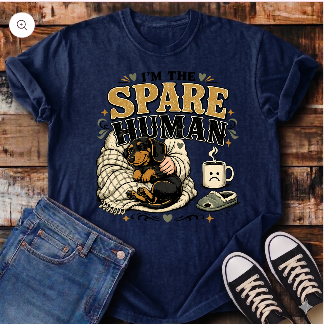 I'm the Spare Human T-Shirt