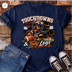 Touchdowns and Tiny Legs T-Shirt