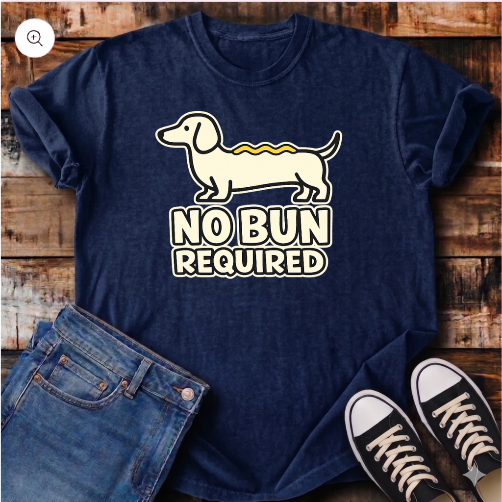 No Bun Required T-Shirt