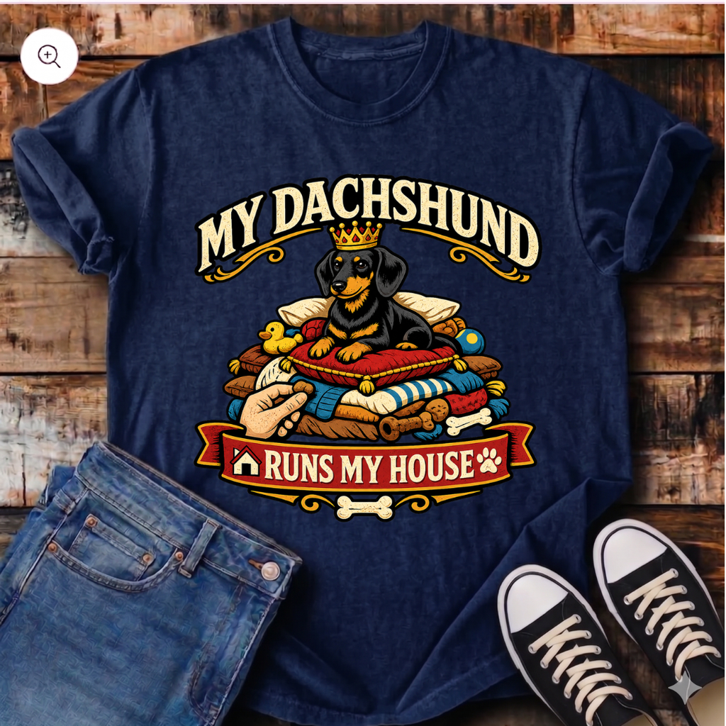 My Dachshund Runs My House T-Shirt