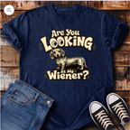 Are You Looking at My Wiener T-Shirt