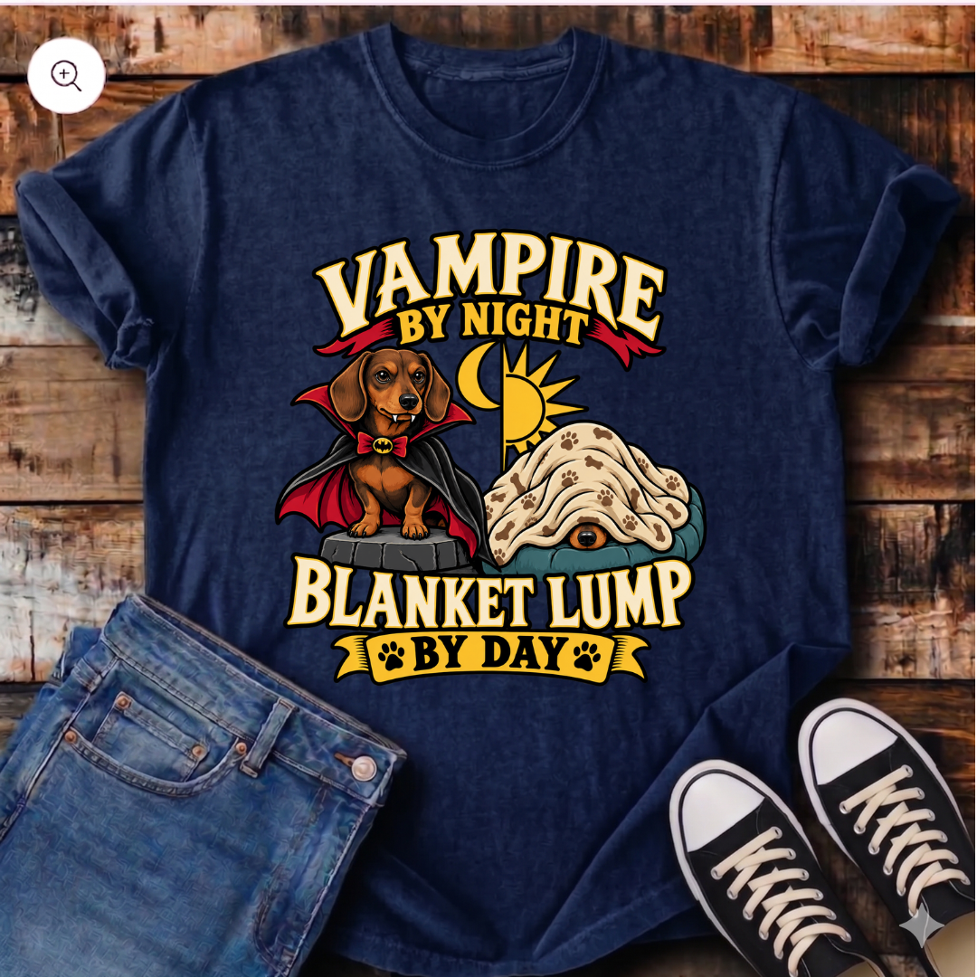 Vampire by Night, Blanket Lump by Day T-Shirt