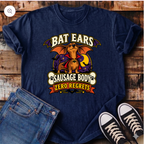 Bat Ears, Sausage Body, Zero Regrets T-Shirt