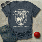 Born to Ride T-Shirt