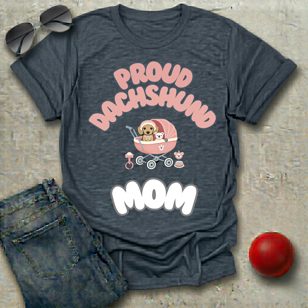 Proud Dachshund Mom Pink T-Shirt