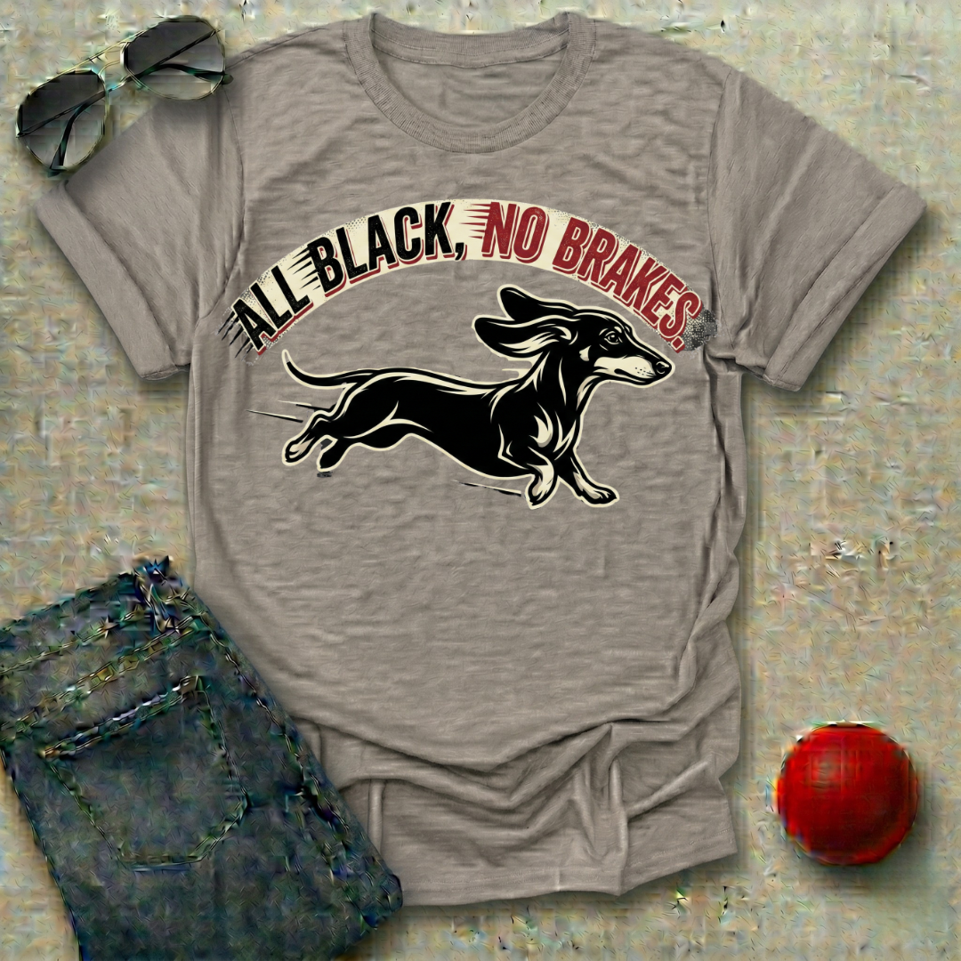 All Black No Brakes T-Shirt