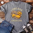 Long Dog Longer Love T-Shirt