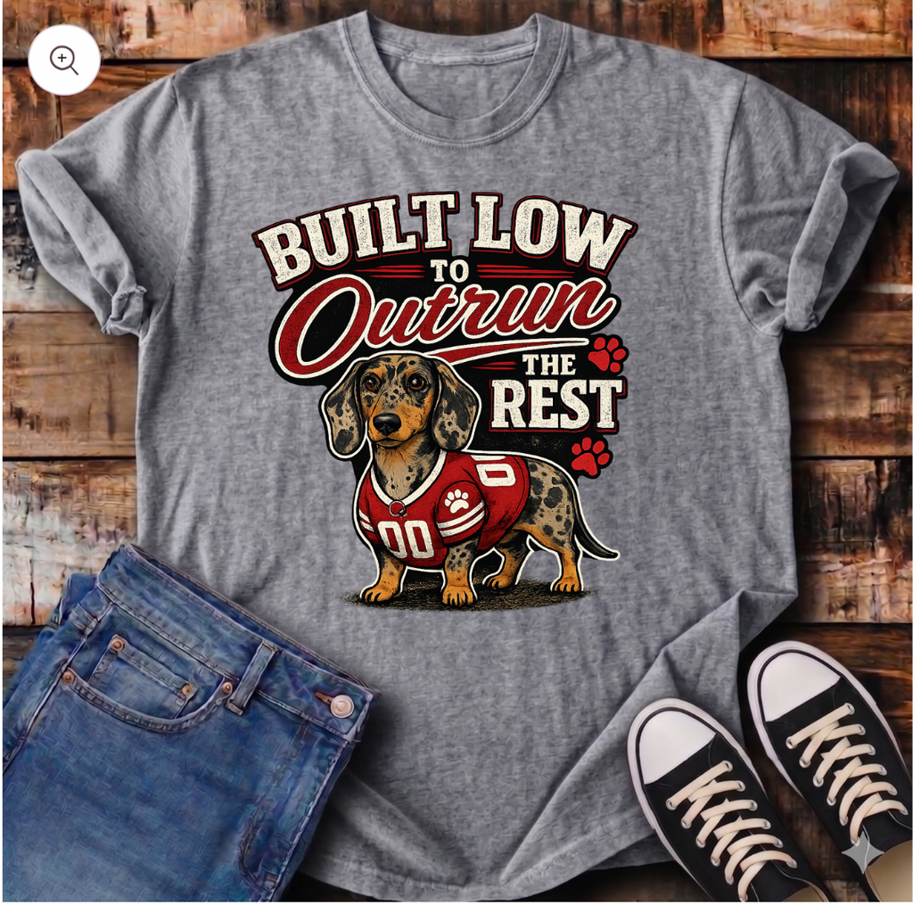 Built Low to Outrun the Rest T-Shirt