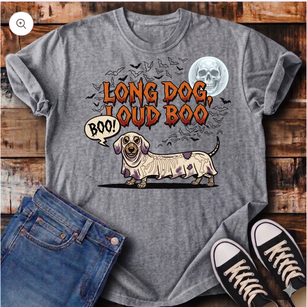 Long Dog, Loud Boo T-Shirt