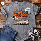 Long Dog, Loud Boo T-Shirt