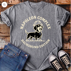 Napoleon Complex Dachshund Edition T-Shirt