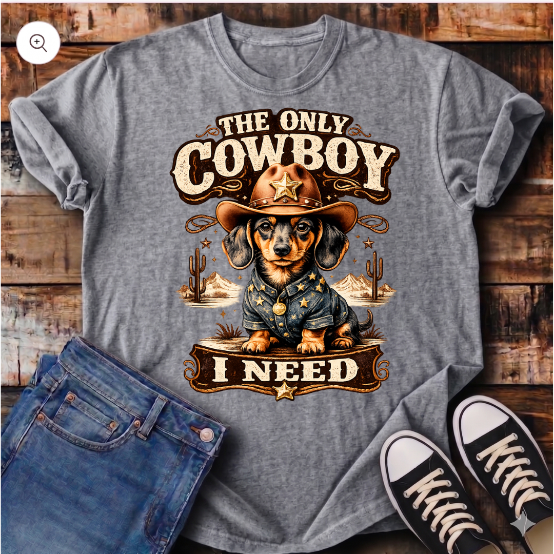 The Only Cowboy I Need T-Shirt