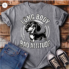 Long Body, Bad Attitude T-Shirt