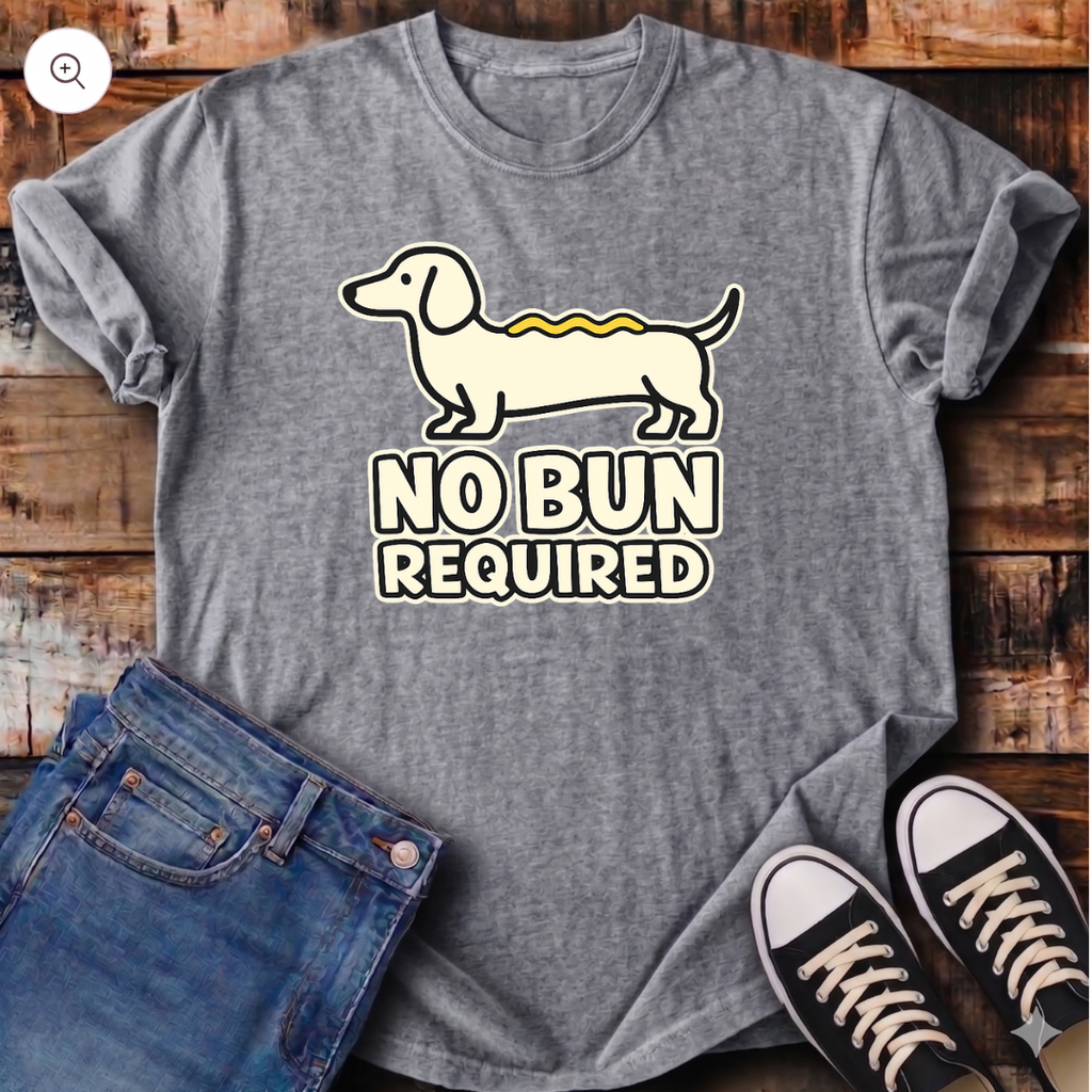 No Bun Required T-Shirt
