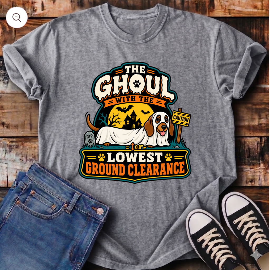The Ghoul with the Lowest Ground Clearance T-Shirt