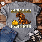 Cheese Tax Paid T-Shirt