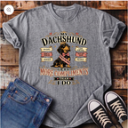 My Dachshund Gets More Compliments than I Do T-Shirt