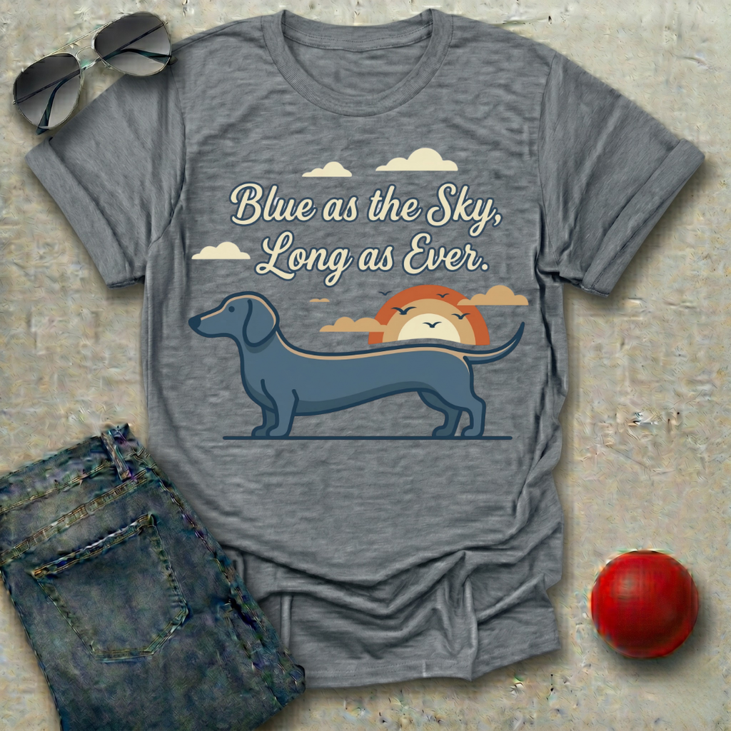Blue as the Sky, Long as Ever T-Shirt