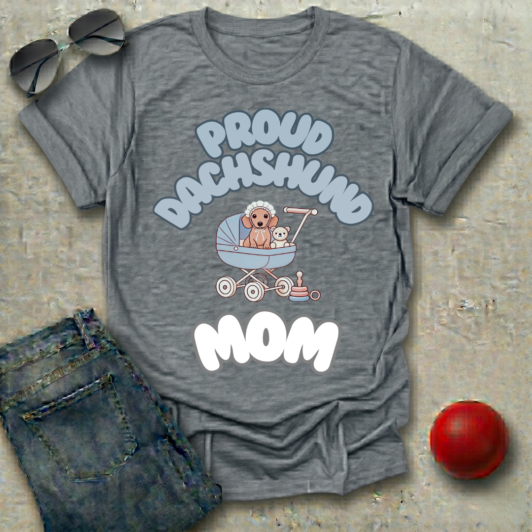 Proud Dachshund Mom Blue T-Shirt