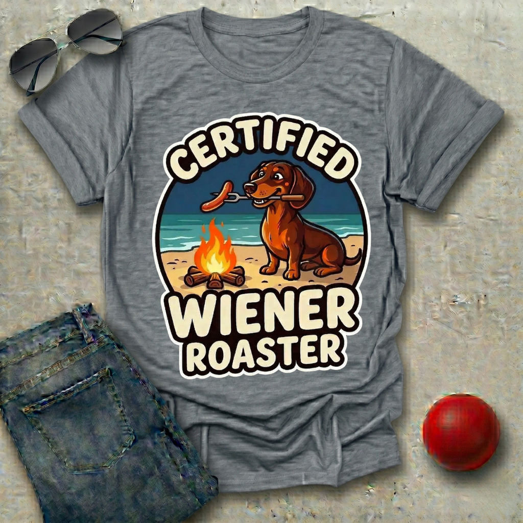 Certified Wiener Roaster T-Shirt