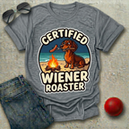 Certified Wiener Roaster T-Shirt